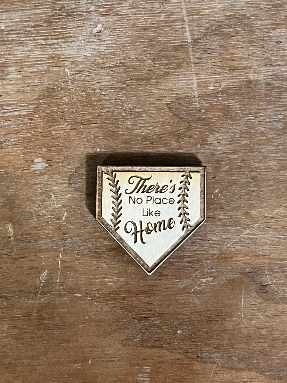 "There's No Place Like Home" Wood Refrigerator Magnet