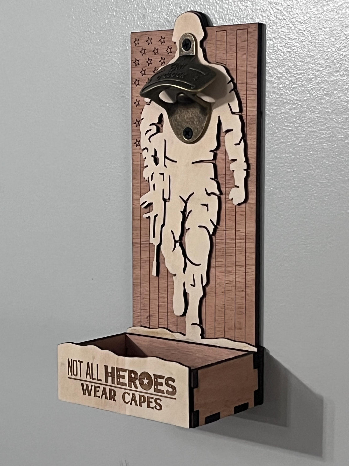 Not All Heroes Wear Capes Bottle Opener